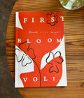 First Bloom: Volume 1