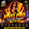 Nivel Pro – Selección Premium para DJs