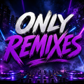 🔥 Only Remixes – Urban DJ Pack