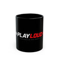 Play Loud Black Coffee Mug – 11oz/15oz Music Lover Gift