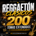 Reggaetón Clásicos – 200 Temas Extendidos para DJs