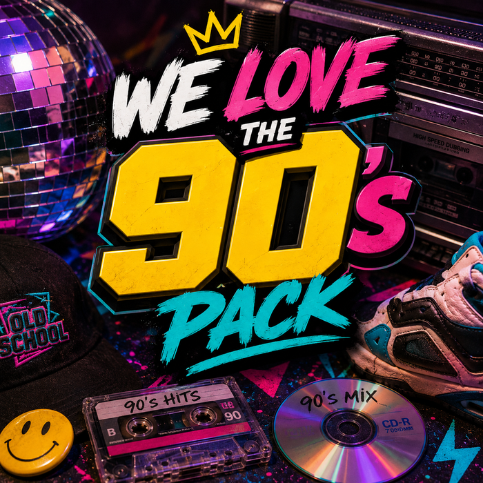 We Love The 90s Pack – 90s Hits & DJ Edits